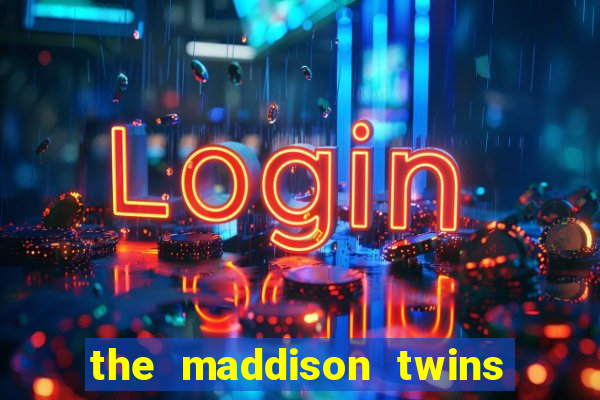 the maddison twins onlyfans free